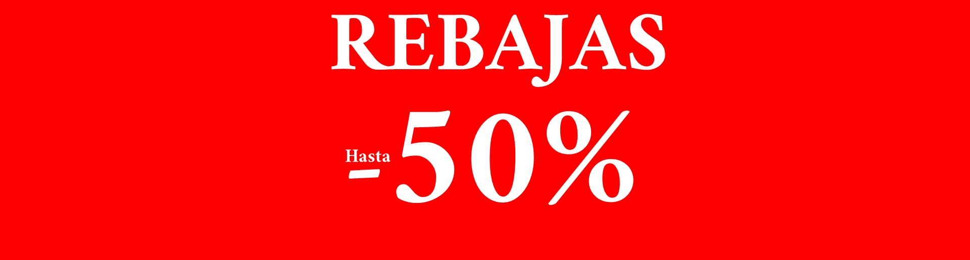 Rebajas hasta 50%